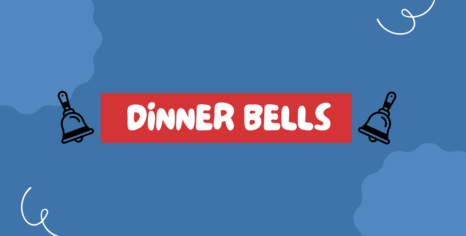 Dinner Bells