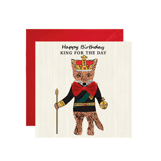 King for the Day - Happy Birthday Card - Apple & Clover
