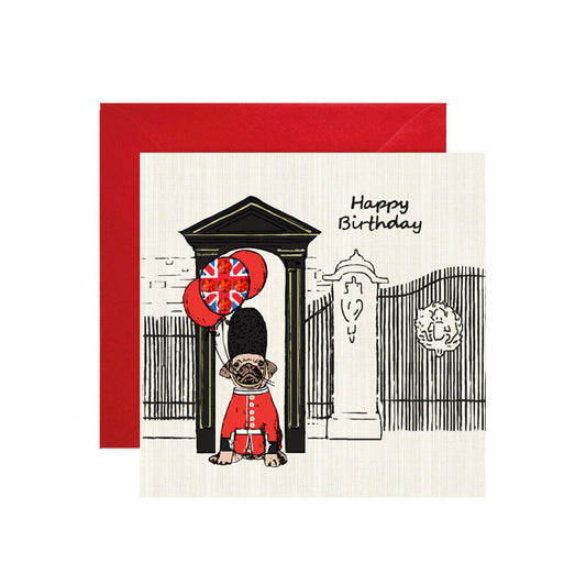 Pug Guard at Buckingham Palace - Happy Birthday Card - Apple & Clover