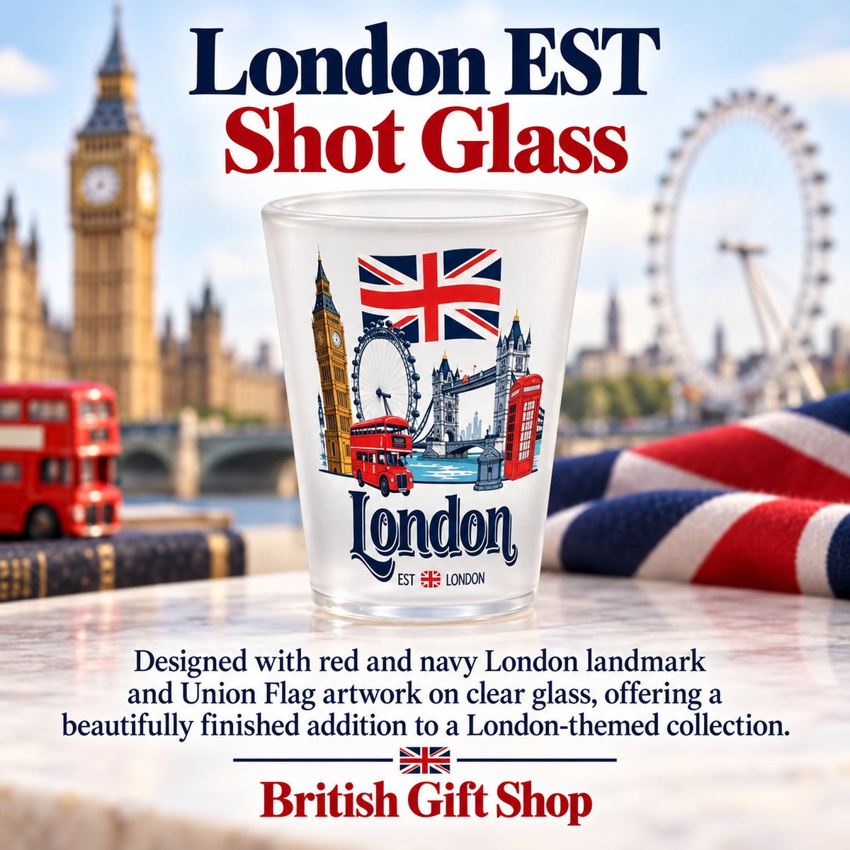 London EST Shot Glass in a British Gift Shop product advertisement