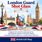 London Guard Shot Glass in a British Gift Shop product advertisement